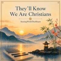 They'll Know We Are Christians